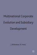 Cover: Multinational Corporate Evolution and Subsidiary Development - Palgrave Macmillan
