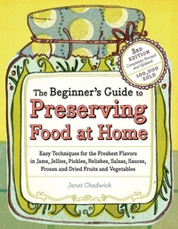 Abbildung von: The Beginner's Guide to Preserving Food at Home - Storey Publishing LLC