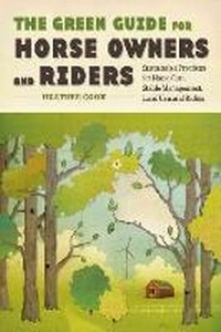 Enlarge image Cover: The Green Guide for Horse Owners and Riders - Storey Publishing LLC