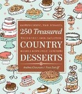 Cover: 250 Treasured Country Desserts - Storey Publishing LLC