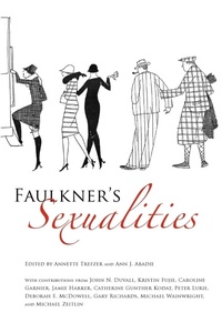 Enlarge image Cover: Faulkner's Sexualities - University Press of Mississippi
