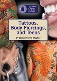 Abbildung von: Tattoos, Body Piercings, and Teens - Referencepoint Press