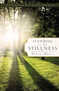 Cover: Standing In The Stillness - Xulon Press
