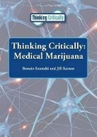 Enlarge image Cover: Thinking Critically: Medical Marijuana - Referencepoint Press