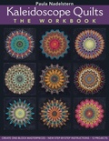 Cover: Kaleidoscope Quilts-The Workbook - C & T Publishing