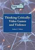 Cover: Thinking Critically: Video Games and Violence - Referencepoint Press