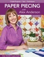 Cover: Paper Piecing with Alex Anderson - C&T Publishing
