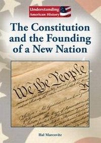 Enlarge image Cover: The Constitution and the Founding of a New Nation - Referencepoint Press
