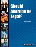 Cover: Should Abortion Be Legal? - Referencepoint Press