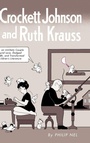 Cover: Crockett Johnson and Ruth Krauss - University Press of Mississippi