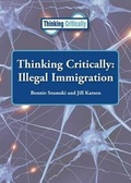 Cover: Thinking Critically: Illegal Immigration - Referencepoint Press