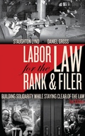 Cover: Labor Law for the Rank and Filer, Second Edition - PM Press