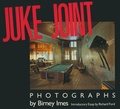 Cover: Juke Joint - University Press of Mississippi