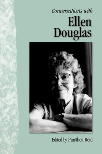 Enlarge image Cover: Conversations with Ellen Douglas - University Press of Mississippi