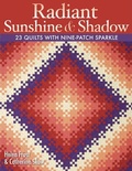 Cover: Radiant Sunshine & Shadow - C&T Publishing