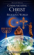Cover: Communicating Christ In a Religious World - Xulon Press