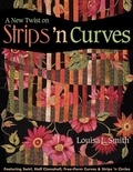 Cover: New Twist on Strips 'n Curves - C&T Publishing