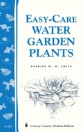 Cover: Easy-Care Water Garden Plants - Storey Publishing, LLC