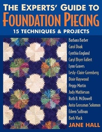 Enlarge image Cover: Experts' Guide To Foundation Piecing - C&T Publishing