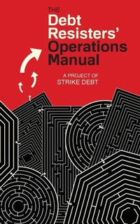 Enlarge image Cover: The Debt Resisters' Operations Manual - PM Press