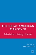 Cover: The Great American Makeover - Palgrave MacMillan