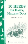 Cover: 10 Herbs for Happy, Healthy Dogs - Storey Publishing, LLC