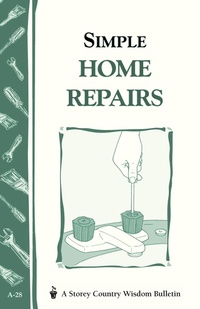 Enlarge image Cover: Simple Home Repairs - Storey Publishing, LLC