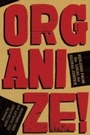 Cover: Organize! - PM Press