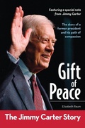 Cover: Gift of Peace: The Jimmy Carter Story - Zonderkidz