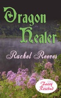 Cover: Dragon Healer - Wild Rose Press