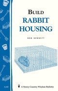 Cover: Build Rabbit Housing - Storey Publishing, LLC