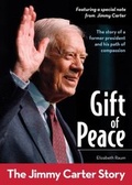 Cover: Gift of Peace: The Jimmy Carter Story - Zonderkidz