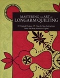 Cover: Mastering the Art of Longarm Quilting - C&T Publishing