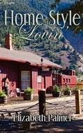 Cover: Home Style Lovin' - Wild Rose Press