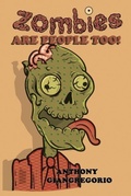 Cover: Zombies Are People Too! - Living Dead Press