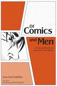 Enlarge image Cover: Of Comics and Men - University Press of Mississippi