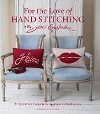 Enlarge image Cover: For The Love Of Hand Stitching With Jan Constantine - C & T Publishing