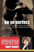 Cover: Be Ye Perfect - Xulon Press
