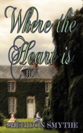 Cover: Where the Heart Is - Wild Rose Press