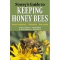 Cover: Storeys Guide to Keeping Honey Bees - Storey Publishing LLC