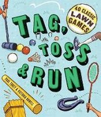 Enlarge image Cover: Tag, Toss & Run* - Storey Publishing LLC