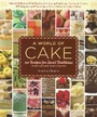 Cover: A World of Cake - Storey Publishing LLC