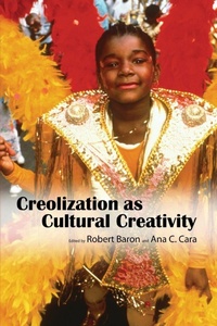 Enlarge image Cover: Creolization As Cultural Creativity - University Press of Mississippi