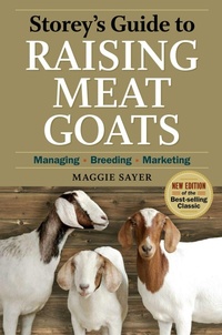 Abbildung von: Storey's Guide to Raising Meat Goats, 2nd Edition - Storey Publishing LLC