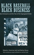 Cover: Black Baseball, Black Business - University Press of Mississippi