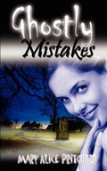 Cover: Ghostly Mistakes - Wild Rose Press
