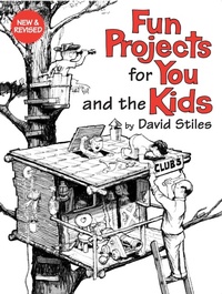 Enlarge image Cover: Fun Projects for You and the Kids - The Lyons Press