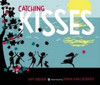 Enlarge image Cover: Catching Kisses - Feiwel and Friends