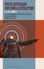 Cover: State Capitalism and World Revolution - PM Press