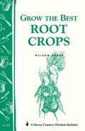 Cover: Grow the Best Root Crops - Storey Publishing, LLC